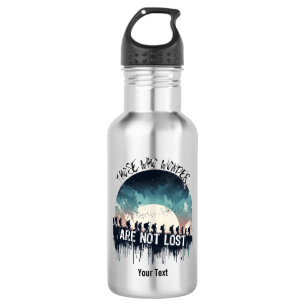 Those who wonder are not lost 532 ml water bottle