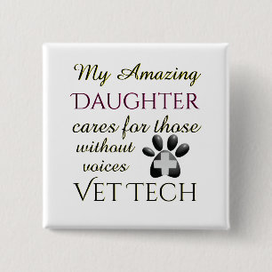 Those Without Voices Daughter Vet Tech 15 Cm Square Badge