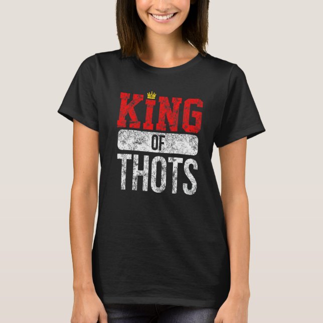 Thot Player Thots Single Guy Bro Dating For Him  G T-Shirt (Front)
