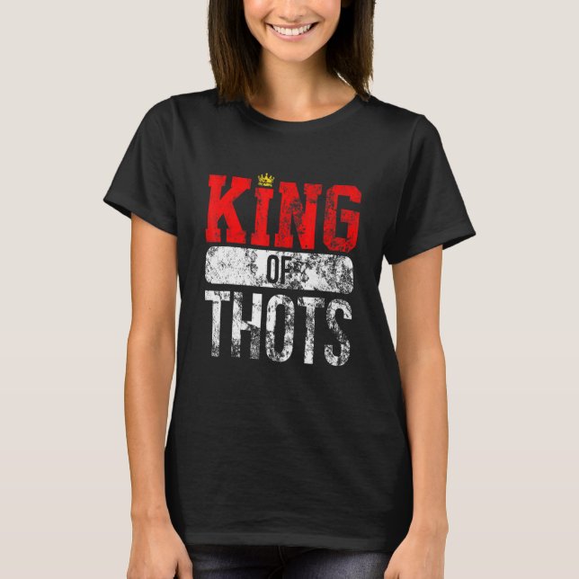 Thot Player Thots Single Guy Bro Dating For Him  G T-Shirt (Front)