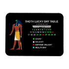 THOTH LUCKY DAY TABLE MAGNET