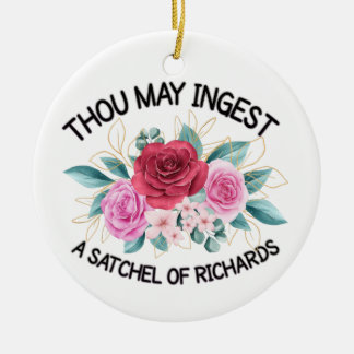 Thou may ingest a satchel of Richard  Ceramic Tree Decoration