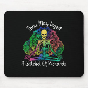 Thou May Ingest A Satchel Of Richards  Mouse Mat
