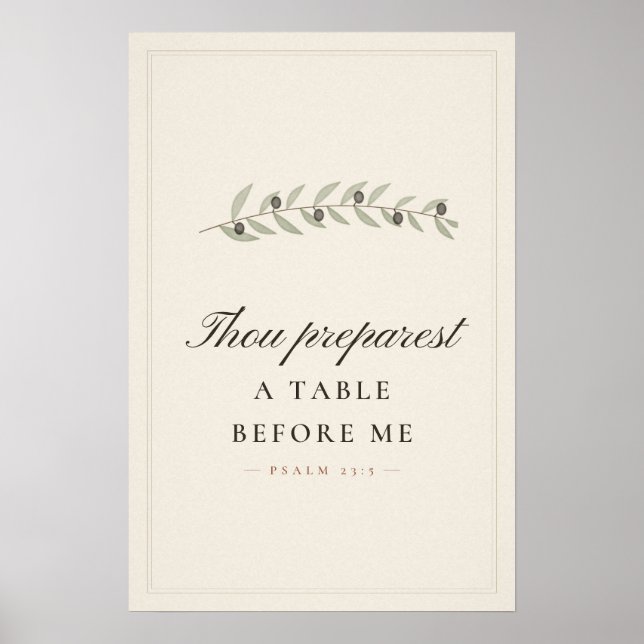 Thou Preparest a Table Psalm 23 5 Dining Room Art Poster (Front)