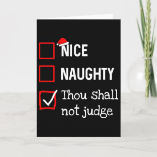 Thou Shall Not Judge Fun Naughty Nice List Christm Card