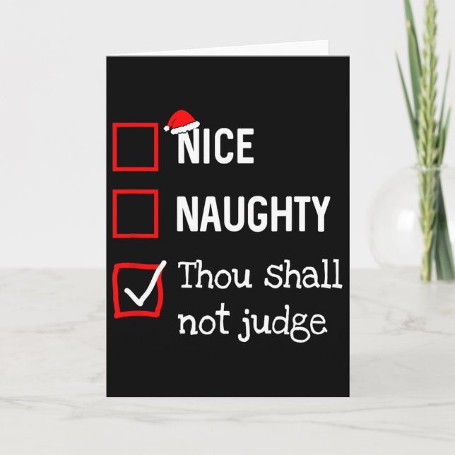 Thou Shall Not Judge Fun Naughty Nice List Christm Card (Front)