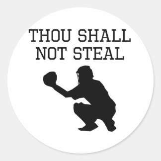 Thou Shall Not Steal Classic Round Sticker