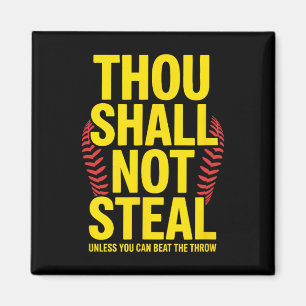 Thou Shall Not Steal, Softll Player Magnet