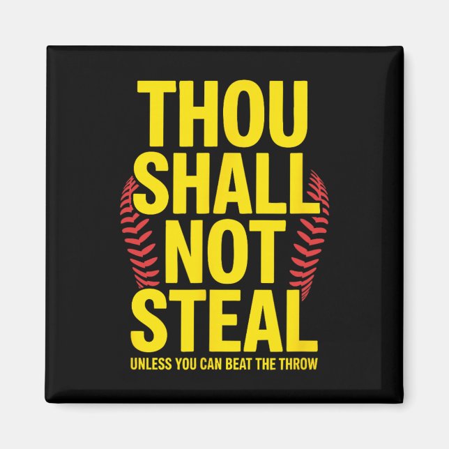 Thou Shall Not Steal, Softll Player  Magnet (Front)