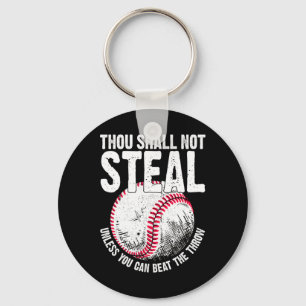 Thou Shall Not Steal Unless You Can Beat The Throw Key Ring