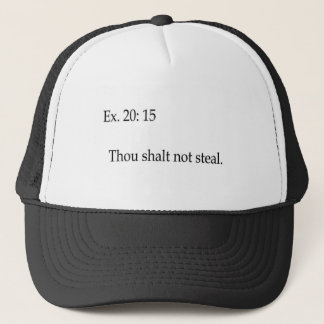 Thou shalt not steal apparel trucker hat