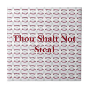 Thou Shalt Not Steal Tile