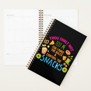 Thou Shalt Not Test Me For I Make The Rules Planner
