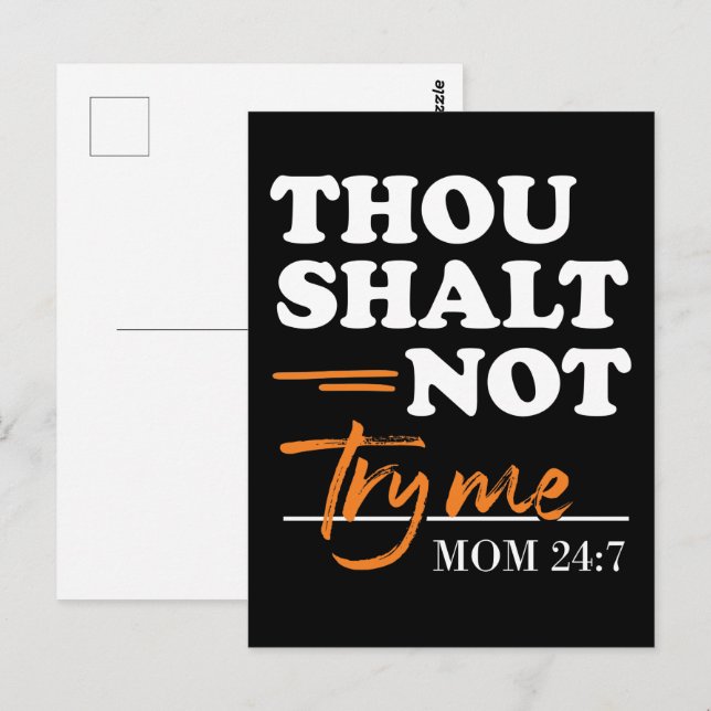 Thou Shalt Not Try Me Mum  Postcard (Front/Back)