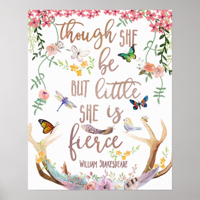 Though She Be But Little Is Fierce Woodland Print (Front)
