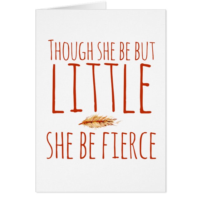Though she be but little she be fierce (Front)