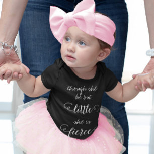 Though She be but little she is fierce Baby Bodysuit