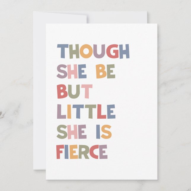 Though She be But Little She Is Fierce Holiday Card (Front)
