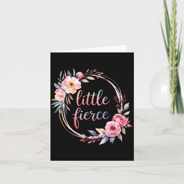 Though She Be But Little She Is Fierce Insrational Card (Front)