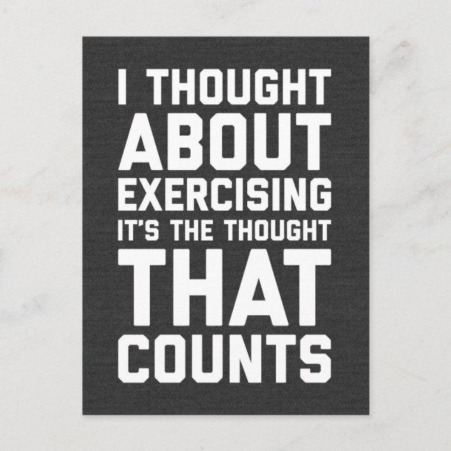 Thought About Exercising Funny Quote Postcard (Front)