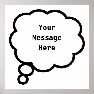 Thought Bubble, YourMessageHere Poster