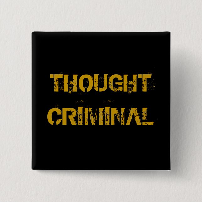 THOUGHT CRIMINAL 15 CM SQUARE BADGE (Front)