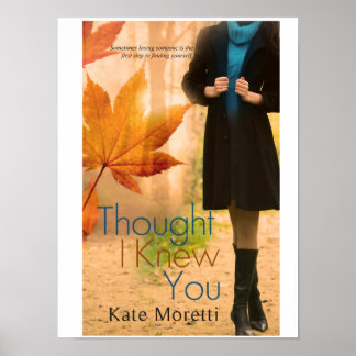 Thought I Knew You Poster