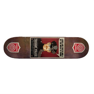 Thought Police Skateboard