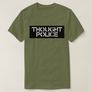 thought police T-Shirt