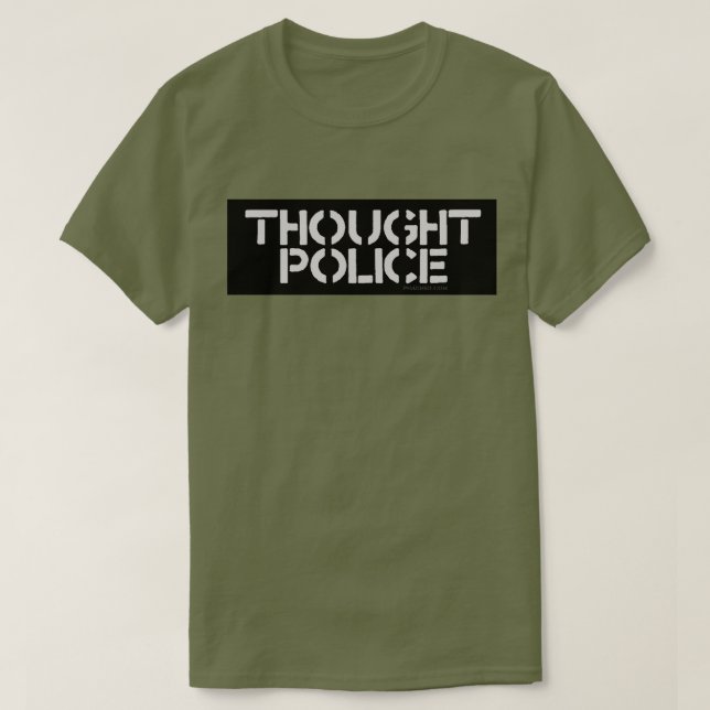 thought police T-Shirt (Design Front)