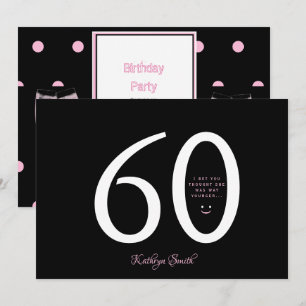 Thought She was Younger Sixtieth Birthday  Invitation
