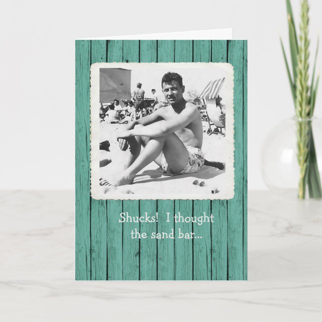 Thought the Sand Bar Served Beer Birthday Card (Front)