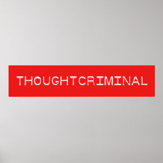 THOUGHTCRIMINAL POSTER
