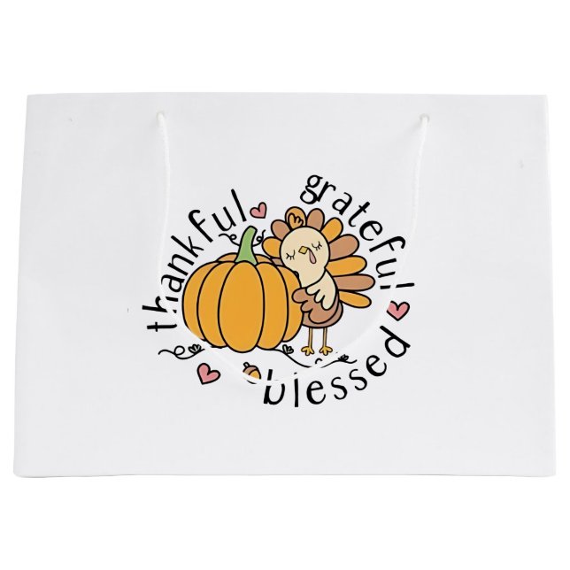 Thoughtful Grateful Blessed Thanksgiving Funny  Large Gift Bag (Front)
