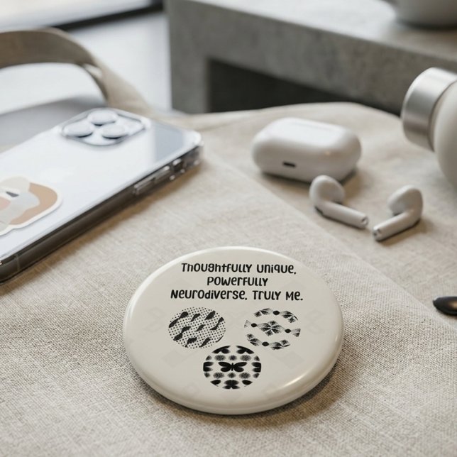 Thoughtfully Unique Powerfully Neurodiverse Truly  6 Cm Round Badge (Creator Uploaded)