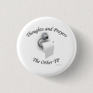 Thoughts and Prayers 3 Cm Round Badge