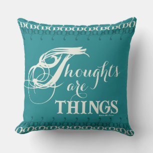 Thoughts are Things 20" Throw Pillow