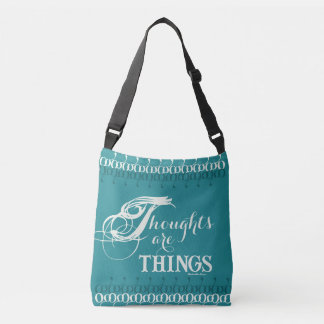 Thoughts are Things Crossbody Bag