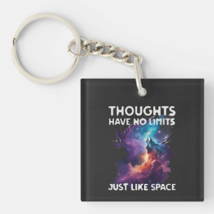 Thoughts Have No Limits Key Ring