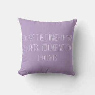 Thoughts Quote on Lavender Cushion