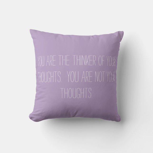 Thoughts Quote on Lavender Cushion (Front)