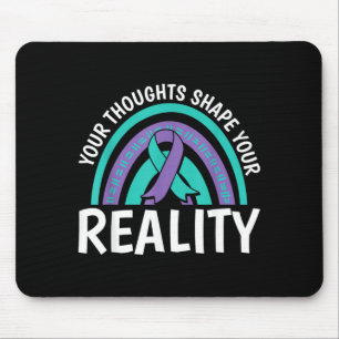 Thoughts Shape Reality Mental Health Prevent Mouse Mat