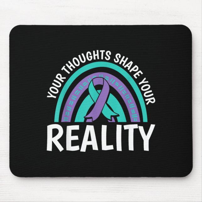 Thoughts Shape Reality Mental Health Prevent Mouse Mat (Front)