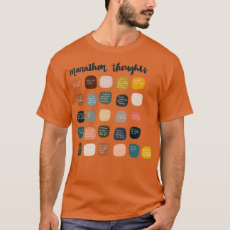 Thoughts that go through your head while running a T-Shirt
