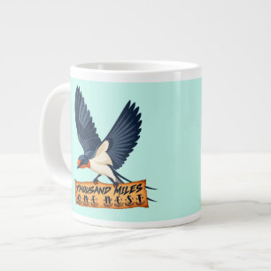 Thousand Miles One Nest Swallow Bird Large Coffee Mug