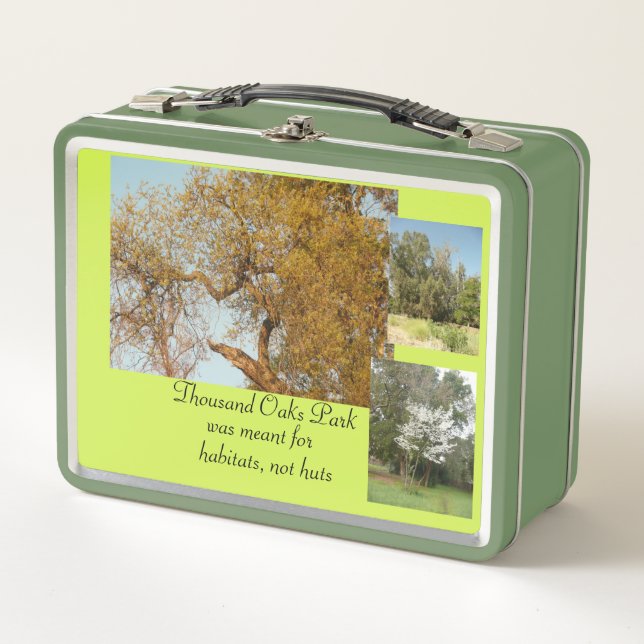 Thousand Oaks park was meant for habitats, not hut Metal Lunch Box (Front)