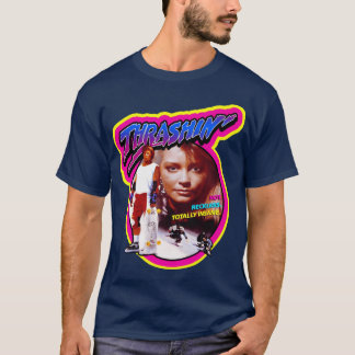 Thrashin Skatboard 80S Movies friend T-Shirt