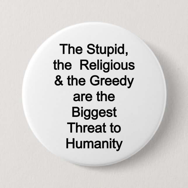 Threats to humanity 7.5 cm round badge (Front)