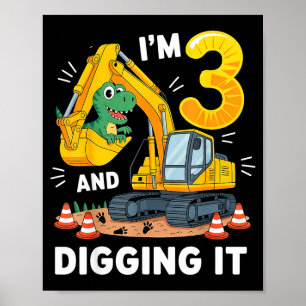 Three 3yr 3rd Birthday Construction Dinosaur Boy 3 Poster