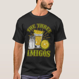 Three Amigos Funny Cocktail Bartending Alcohol Pun T-Shirt